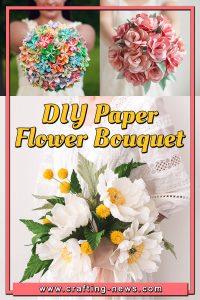 DIY PAPER FLOWER BOUQUET