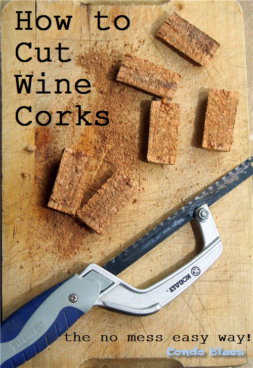 How to easily and neatly cut corks without them crumbling.