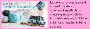 Modern Stranded Knitting Techniques