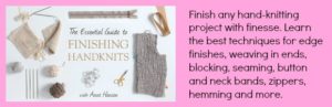 The Essential Guide to Finishing Handknits