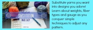 Yarn Substitution Made Easy