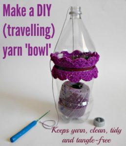 DIY yarn 'bowl' to keep yarn clean and tangle free. Also great for taking projects with you.