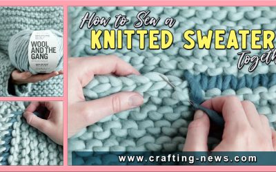 How to Sew A Knitted Sweater Together | Written Tutorial