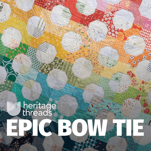 Epic Bow Tie Quilt Pattern by Heritage Threads Store