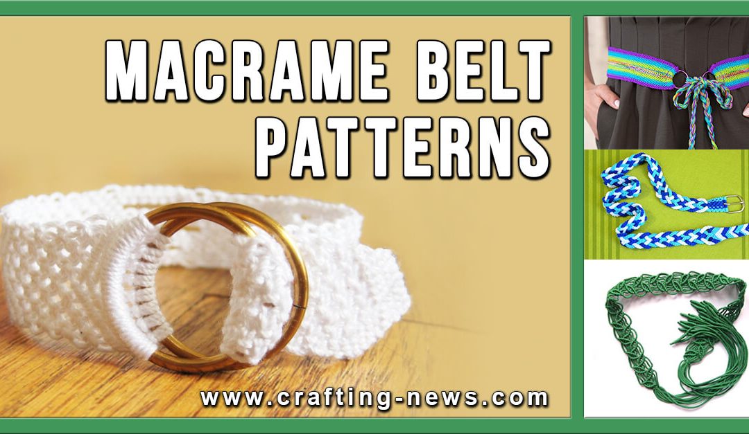 14 Macrame Belt Patterns