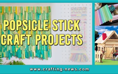 46 Popsicle Stick Craft Projects