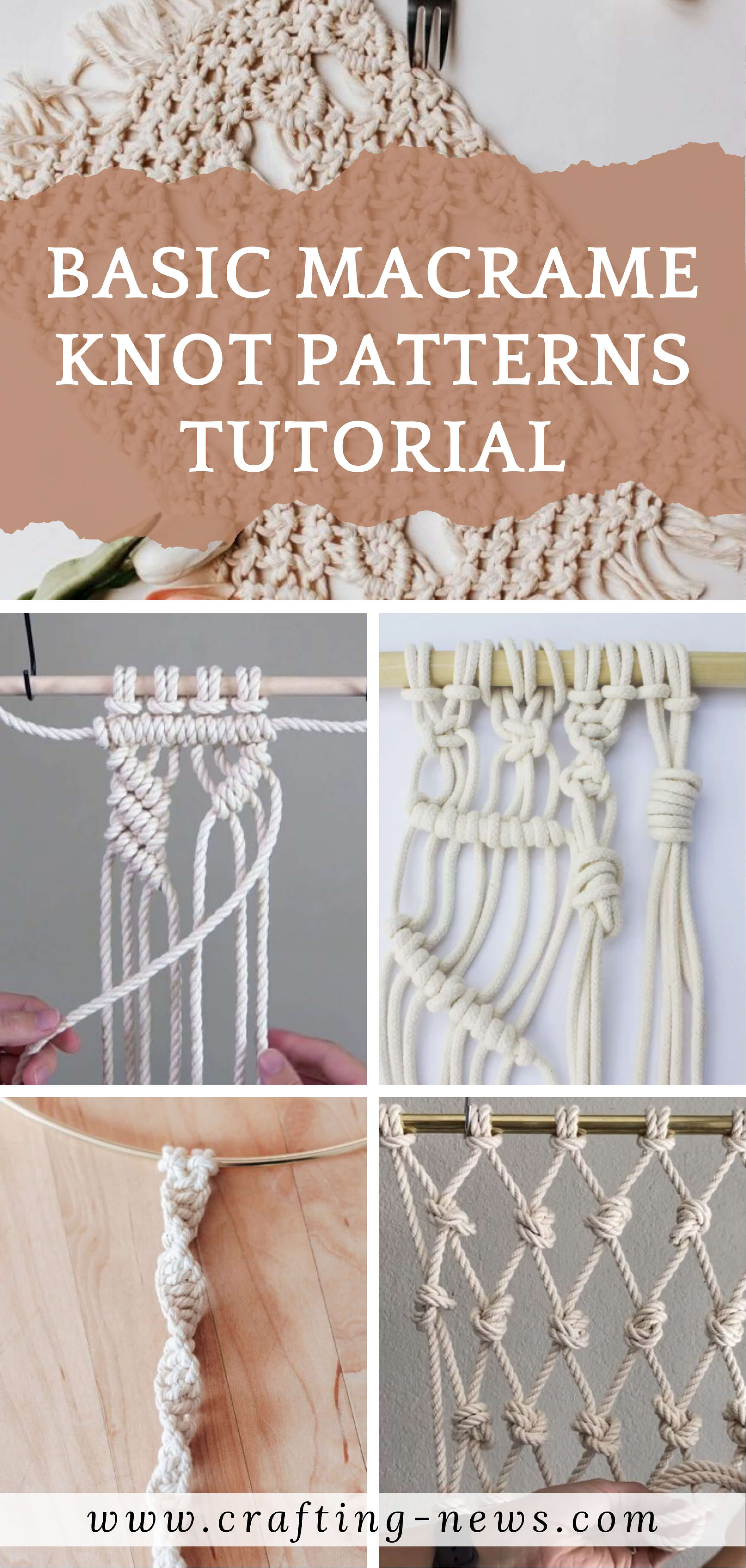 Basic Macrame Knot Patterns Tutorial Crafting News