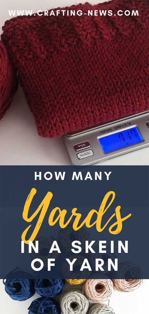 How Many Yards in a Skein of Yarn