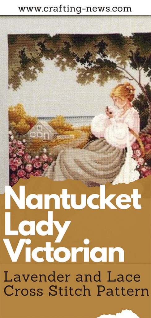 Nantucket Lady Victorian Lavender and Lace Cross Stitch Pattern