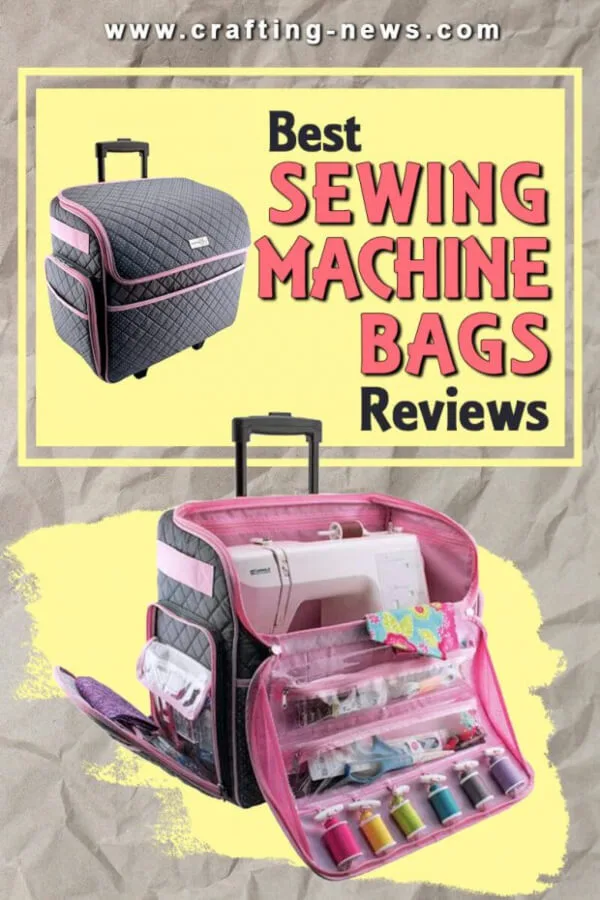 Best Sewing Machine Bag Reviews
