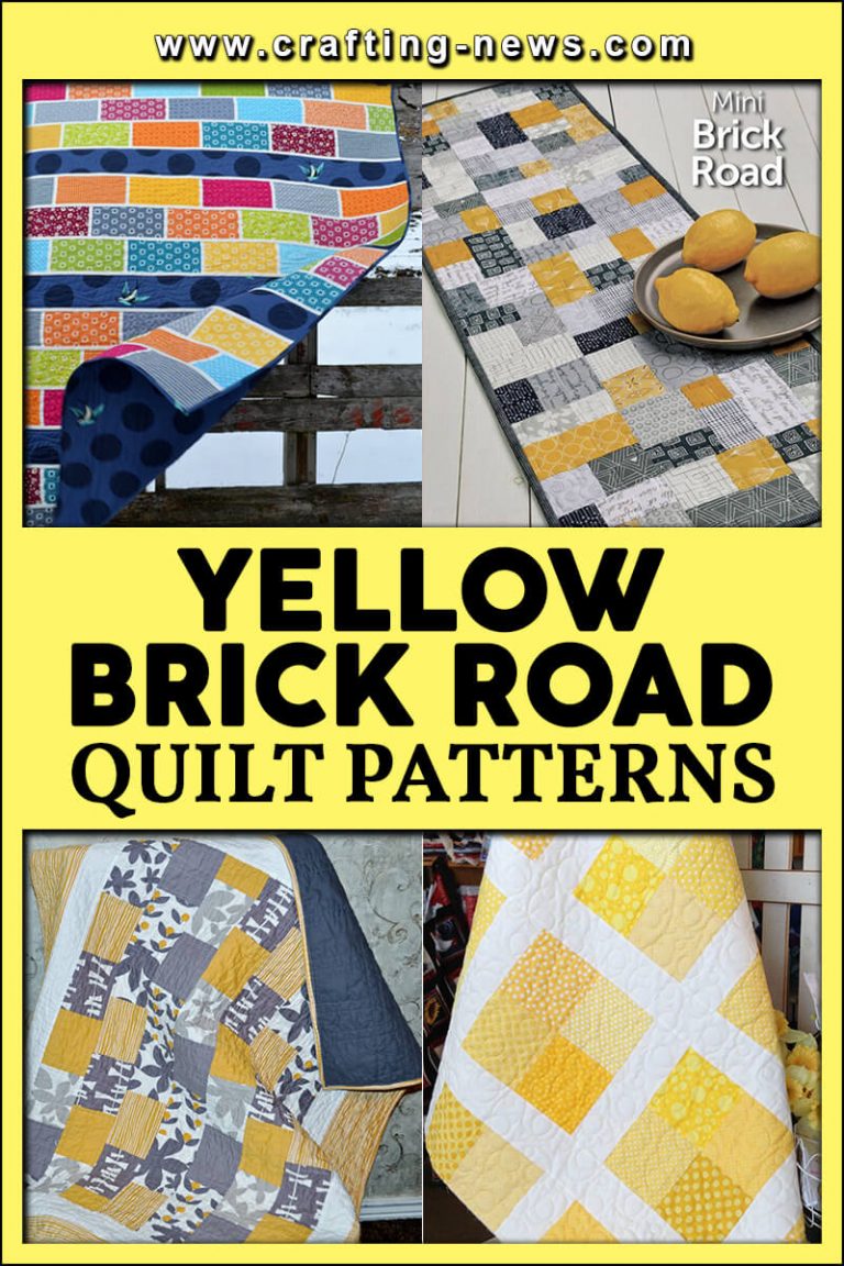 15 Yellow Brick Road Quilt Patterns Crafting News