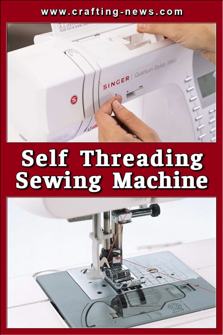 10 Self Threading Sewing Machine for 2024 Crafting News