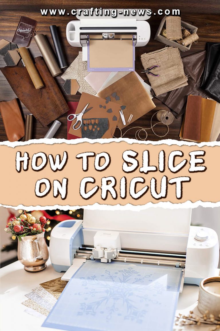 How to Slice on Cricut Crafting News Crafting News
