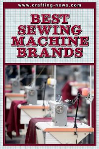 BEST SEWING MACHINE BRANDS
