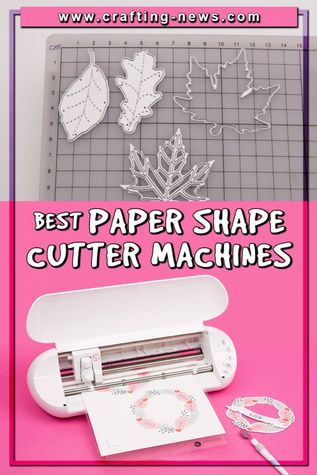 Best Paper Shape Cutter Machines for 2024 Crafting News