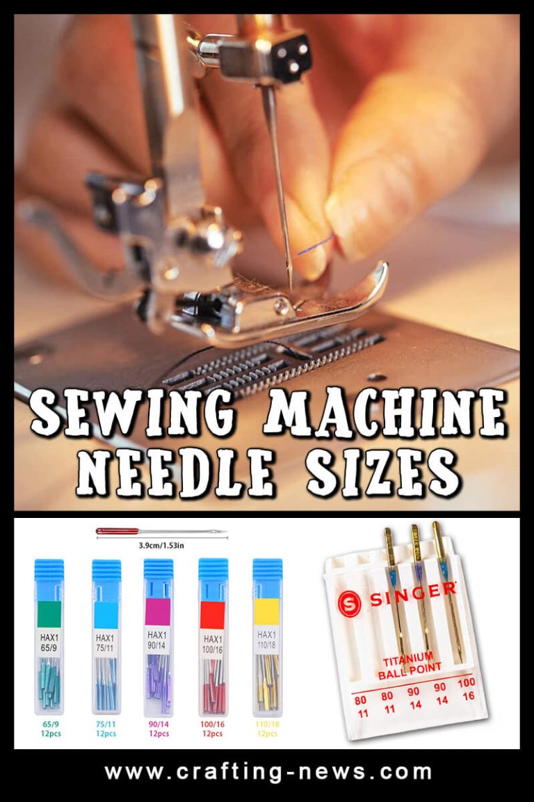 Sewing Machine Needle Sizes Crafting News Crafting News