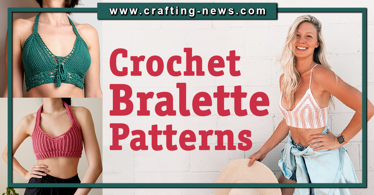 21 Stylish Crochet Bralette Patterns