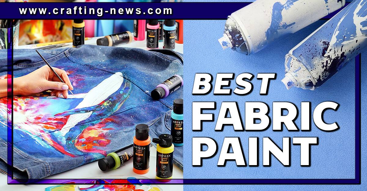 8 Best Fabric Paints for 2024