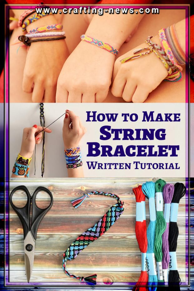 HOW TO MAKE A STRING BRACELET WRITTEN TUTORIAL