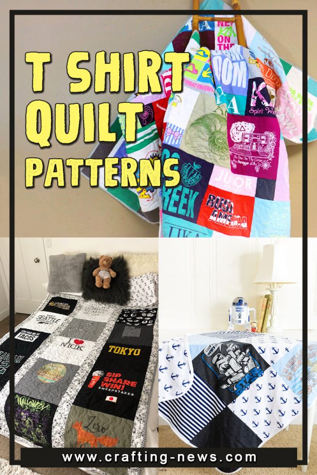 16 T Shirt Quilt Patterns Crafting News