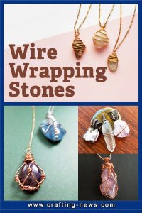 WIRE WRAPPING STONES
