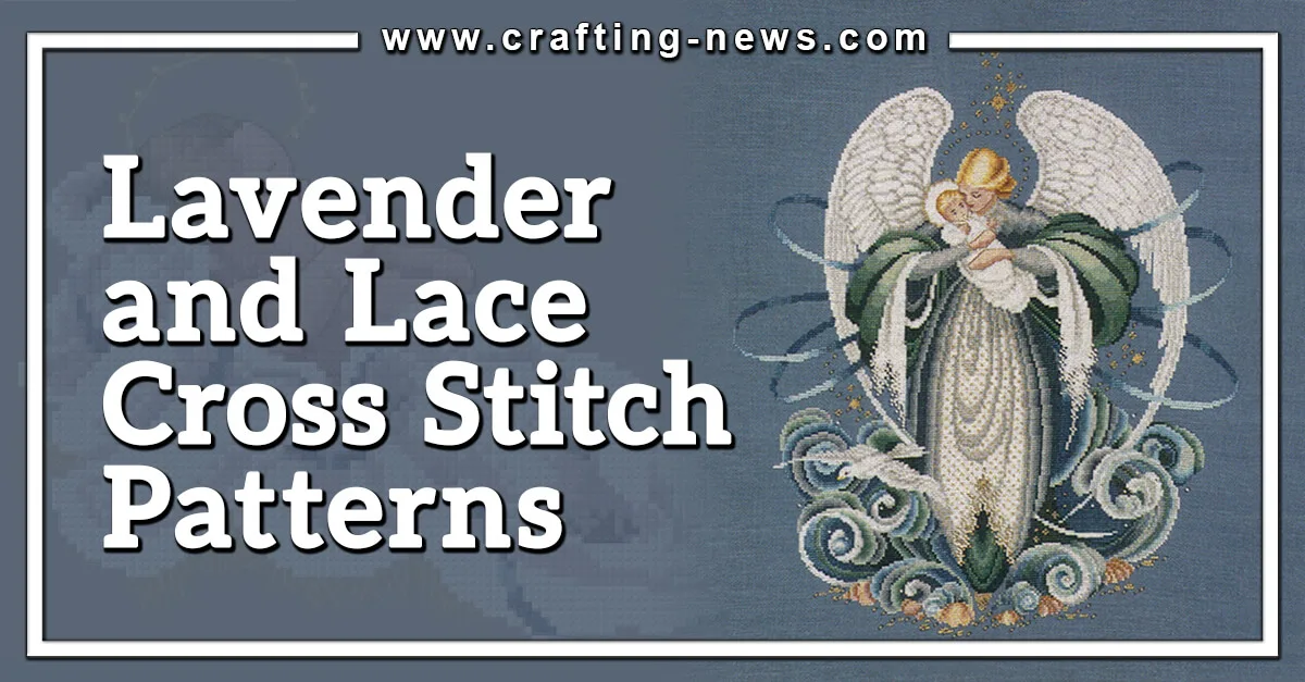 16 LAVENDER AND LACE CROSS STITCH PATTERNS 16 LAVENDER AND LACE CROSS STITCH PATTERNS