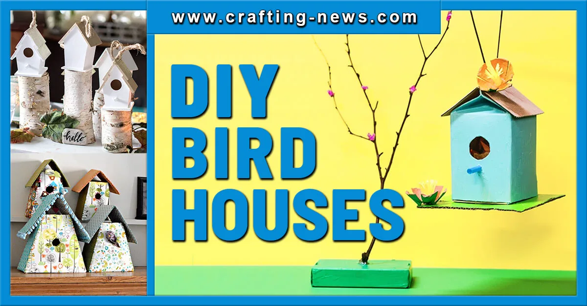 30 DIY Birdhouses