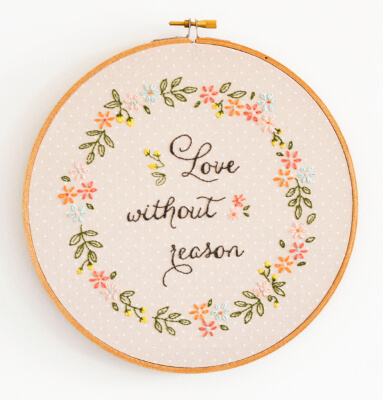 'Love Without Reason' Hand Embroidery Pattern from Down Grapevine Lane