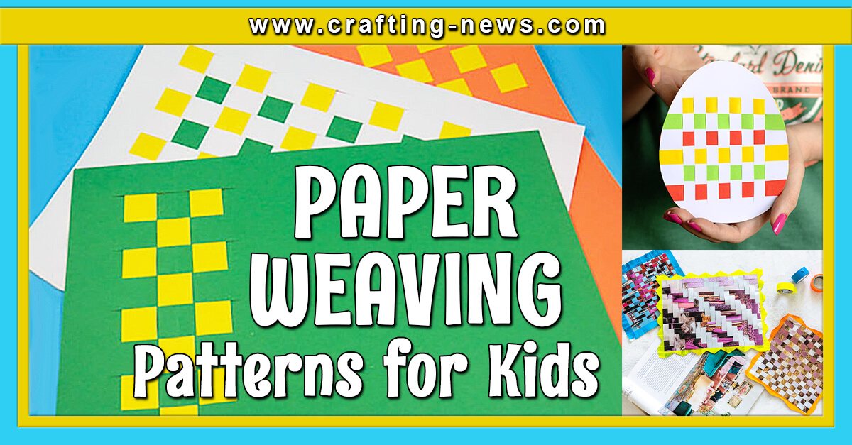 21 Paper Weaving For Kids Patterns