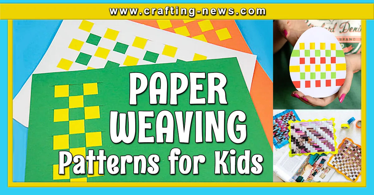 21 Paper Weaving For Kids Patterns