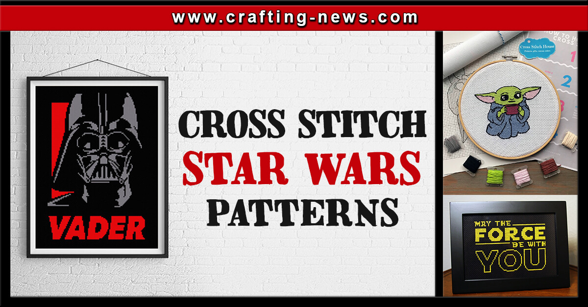 26 Star Wars Cross Stitch Patterns