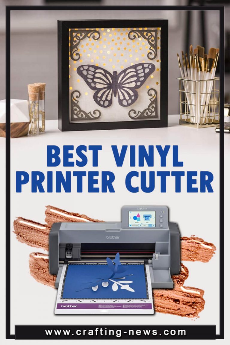 7 Best Vinyl Printer Cutter for 2024 Crafting News