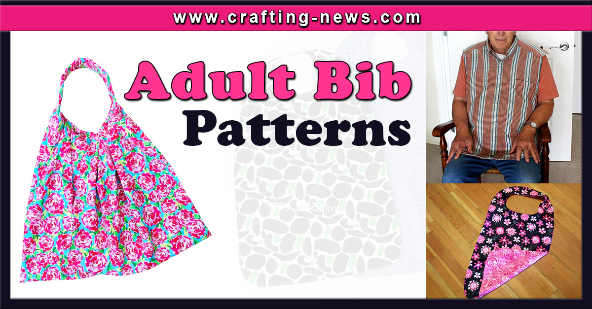 15 Adult Bib Patterns
