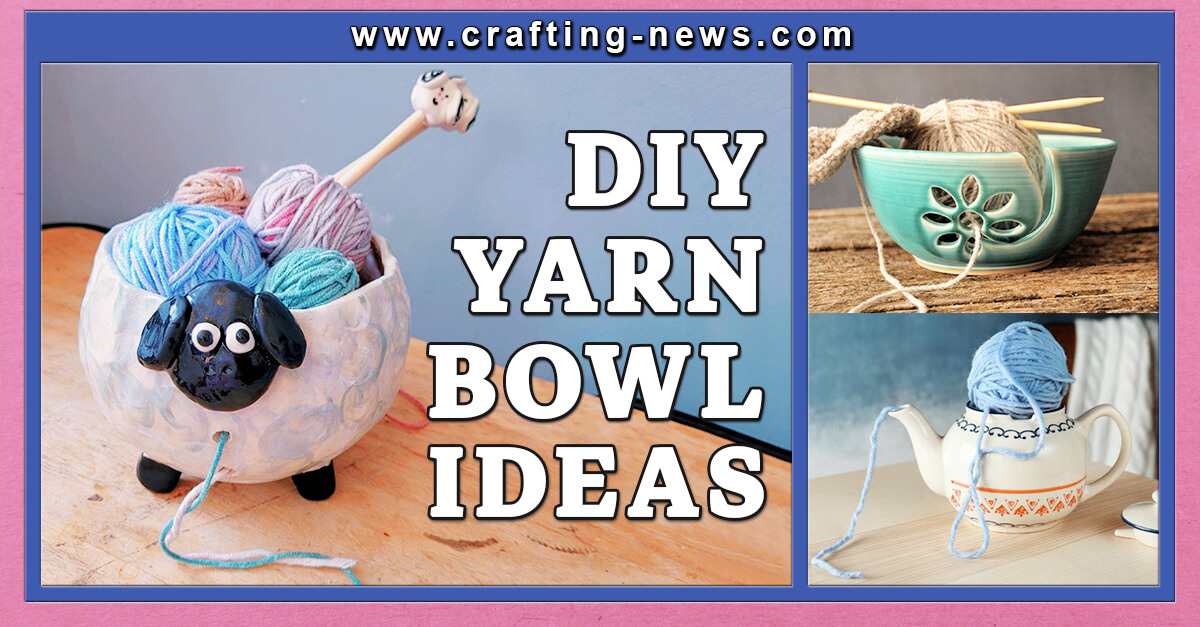 20 DIY Yarn Bowl Ideas