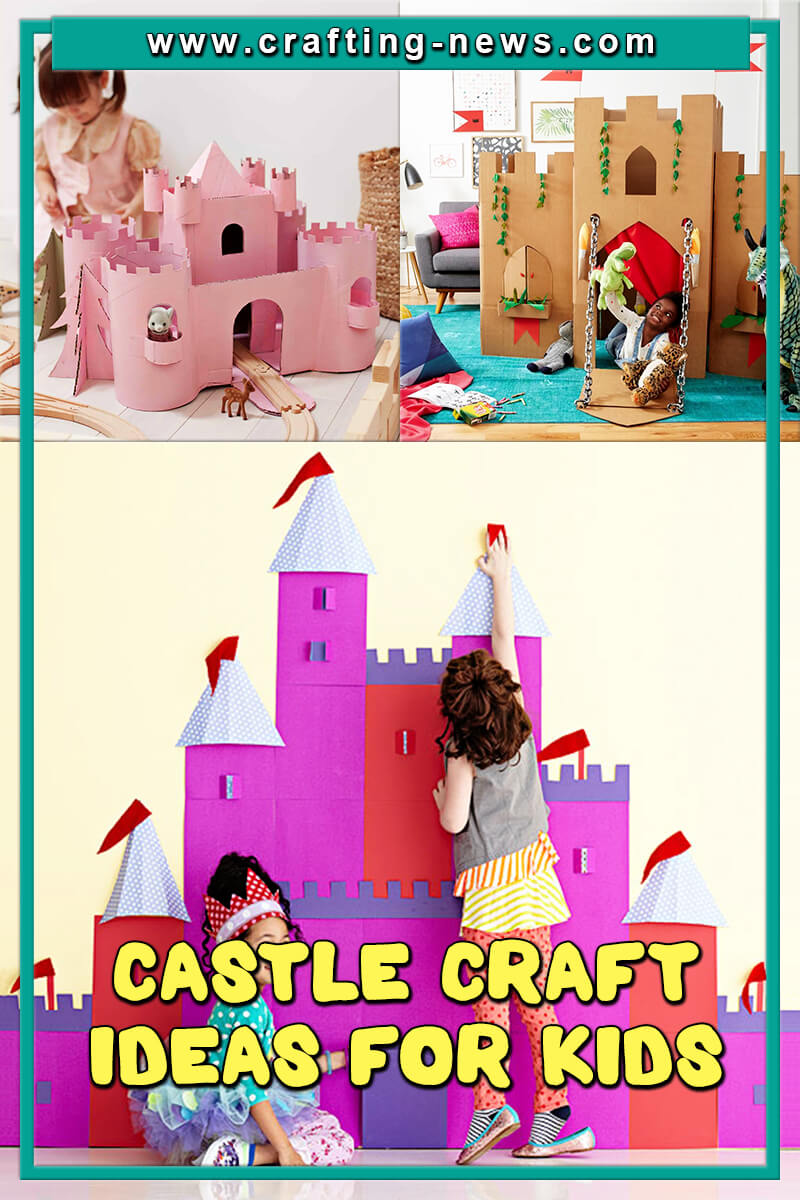 CASTLE CRAFT IDEAS FOR KIDS