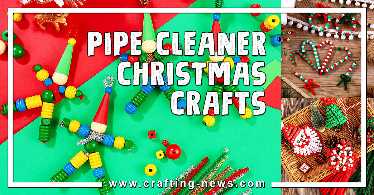 26 Pipe Cleaner Christmas Crafts
