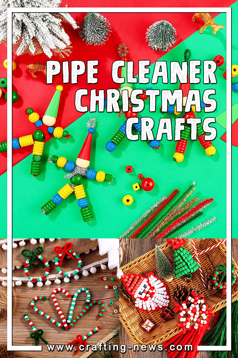 26 Pipe Cleaner Christmas Crafts - Crafting News