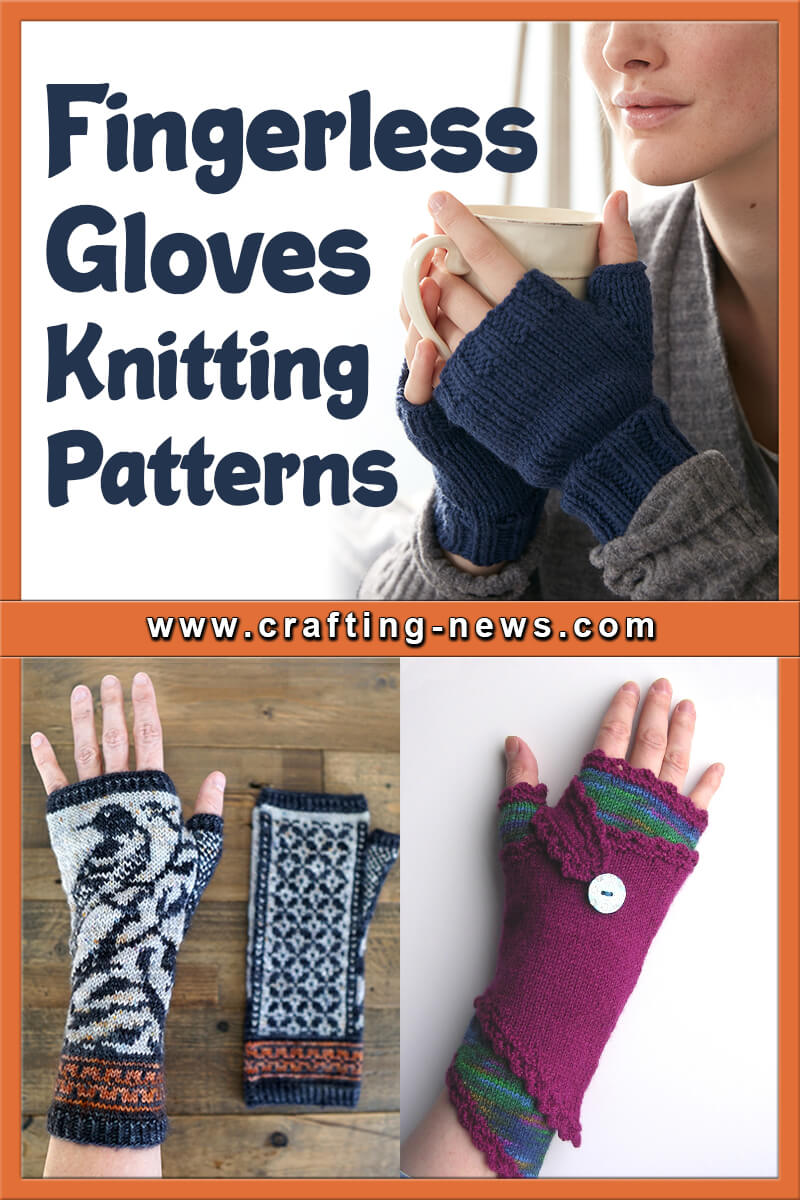 32 Fingerless Gloves Knitting Patterns - Crafting News