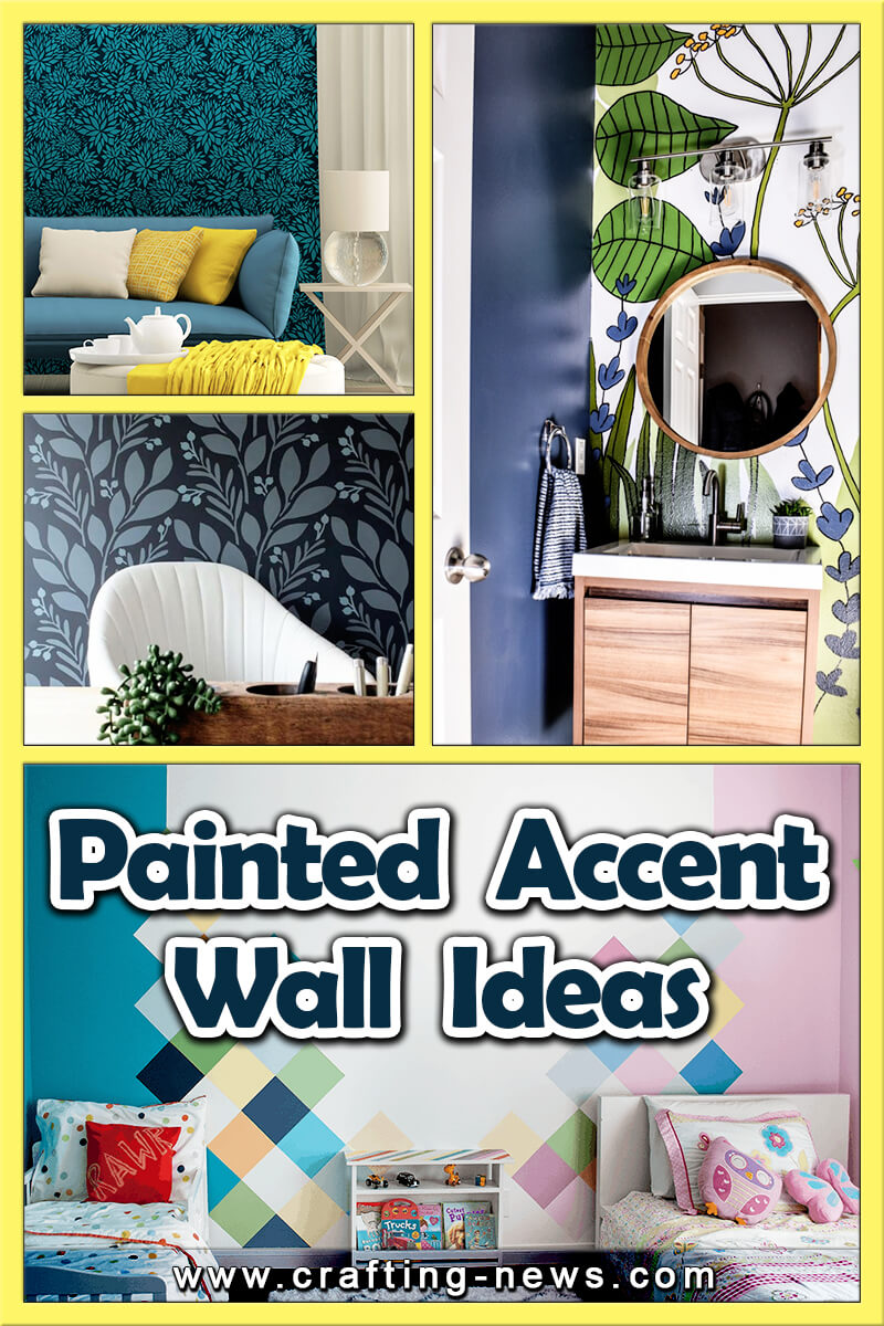 PAINTED ACCENT WALL IDEAS