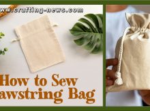 HOW TO SEW DRAWSTRING BAG