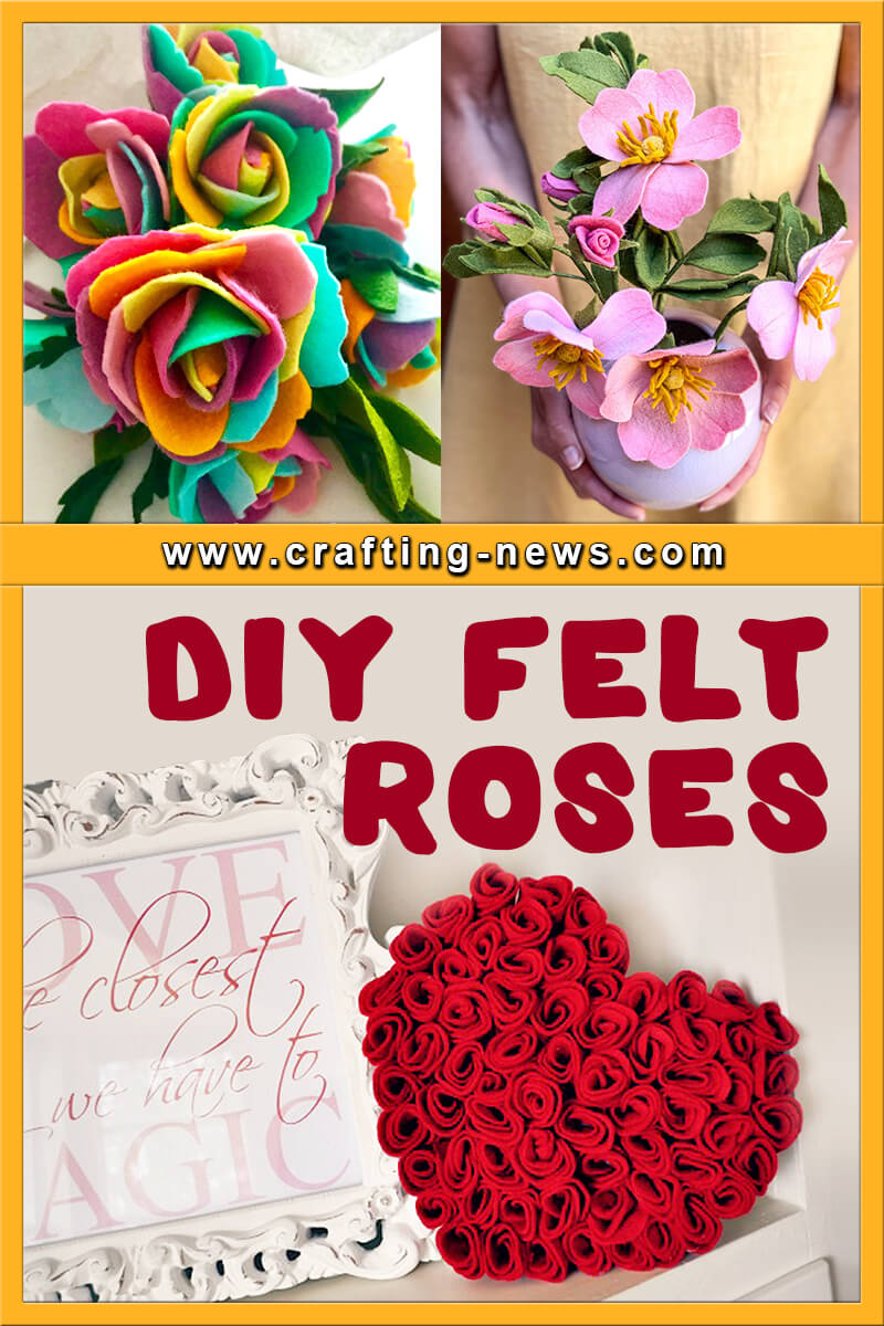 9 DIY Felt Roses   How To Make Felt Roses   Crafting News