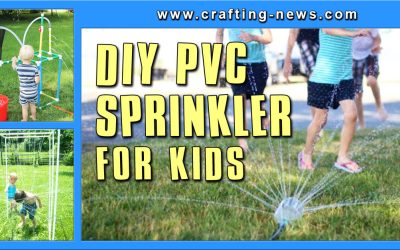 10 DIY PVC Sprinkler For Kids