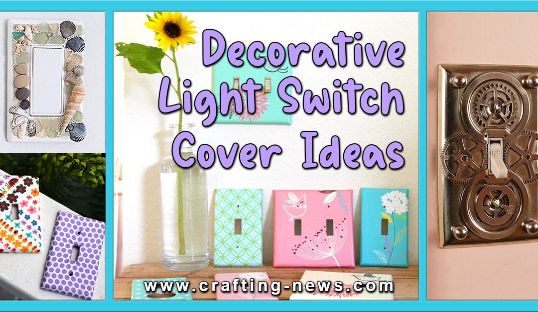 31 Decorative Light Switch Cover Ideas