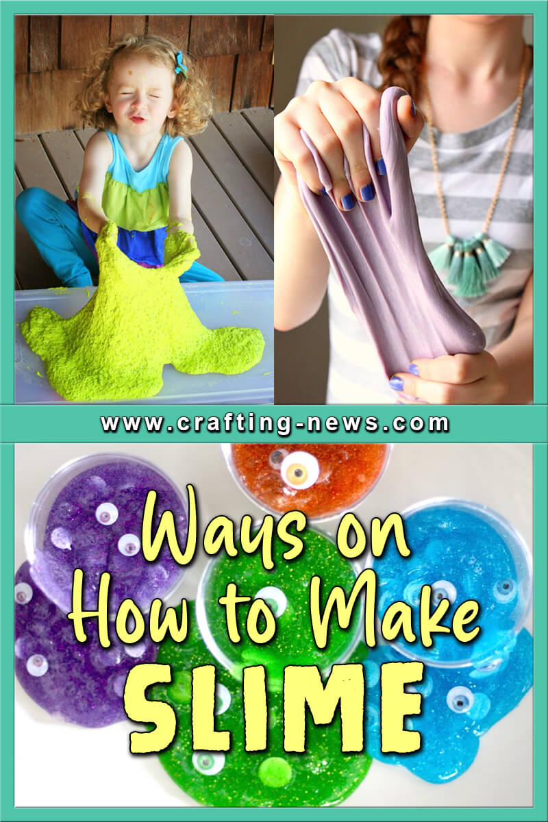 Ways On How To Make Slime