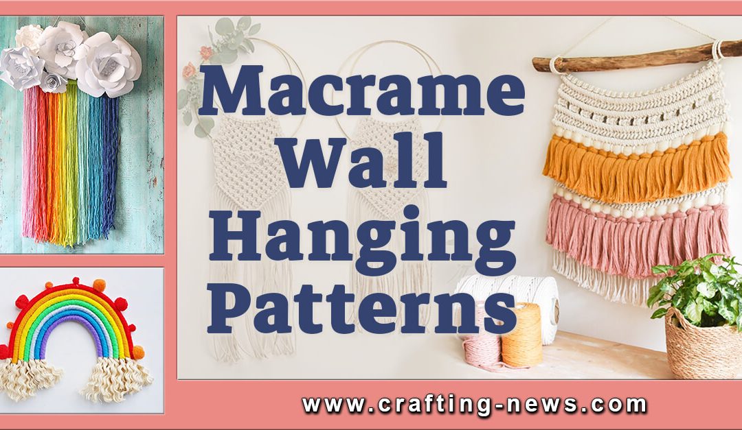 40 Macrame Wall Hanging Patterns