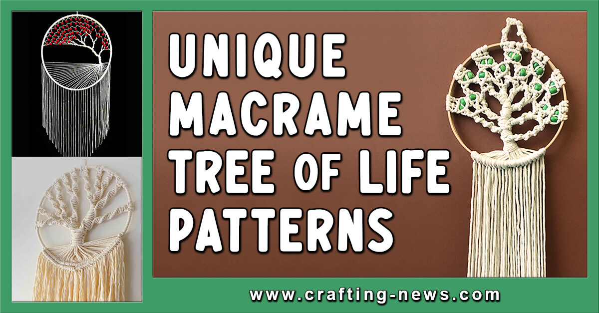 Unique Macrame Tree of Life Patterns