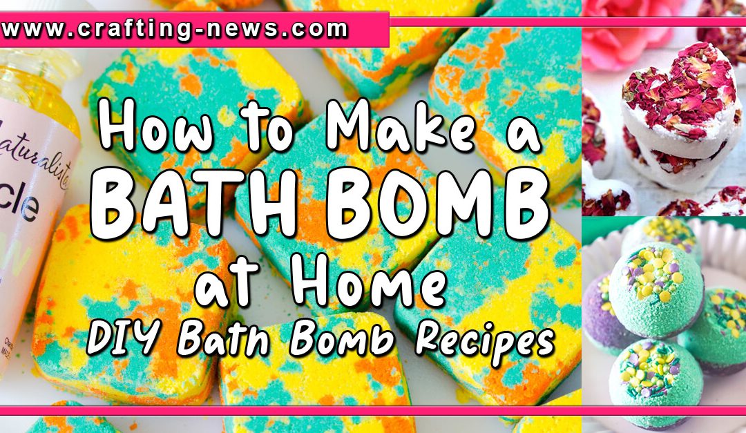 How to Make A Bath Bomb at Home | 45 DIY Bath Bomb Recipes