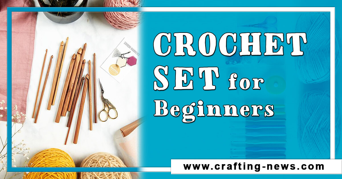10 Best Crochet Set for Beginners in 2024