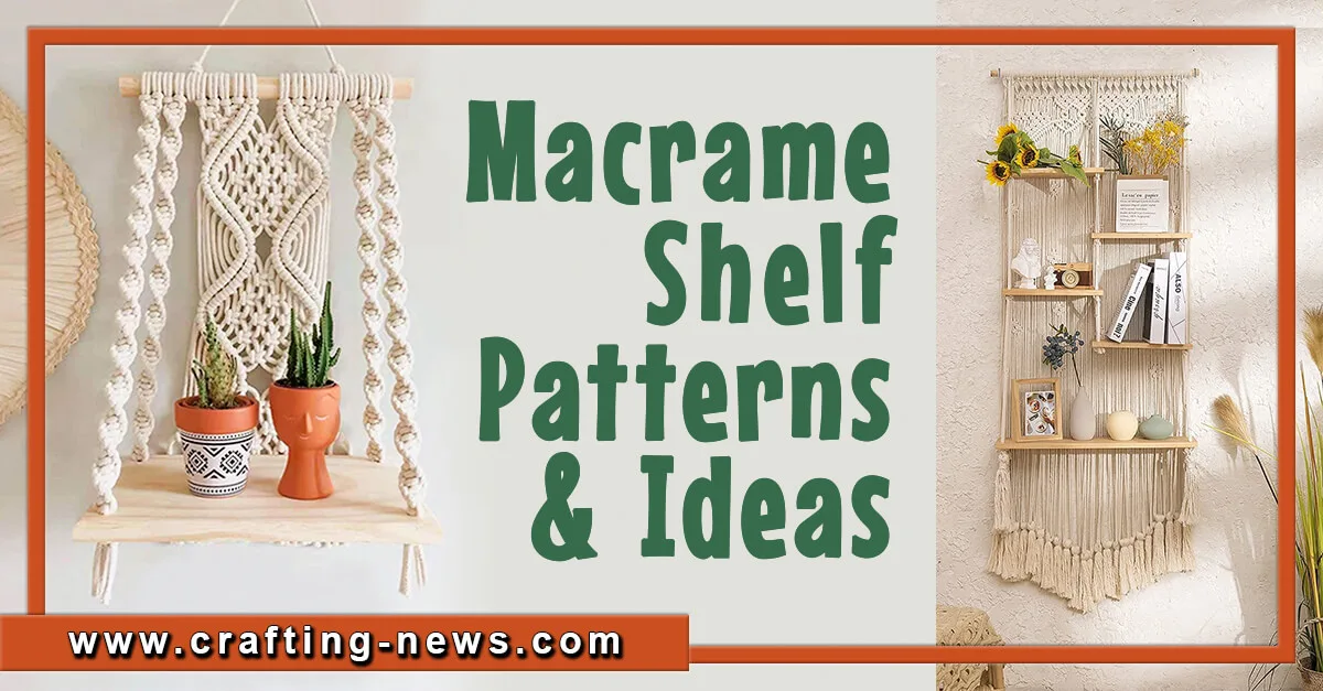 MACRAME SHELF PATTERNS AND IDEAS