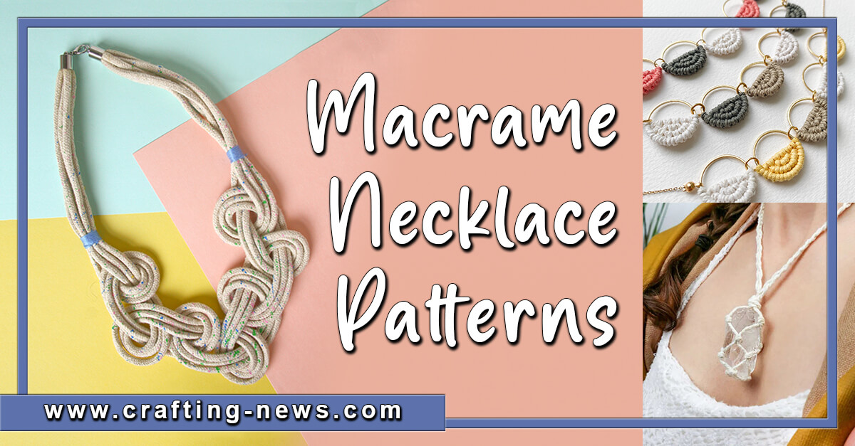 Macrame Necklace Patterns